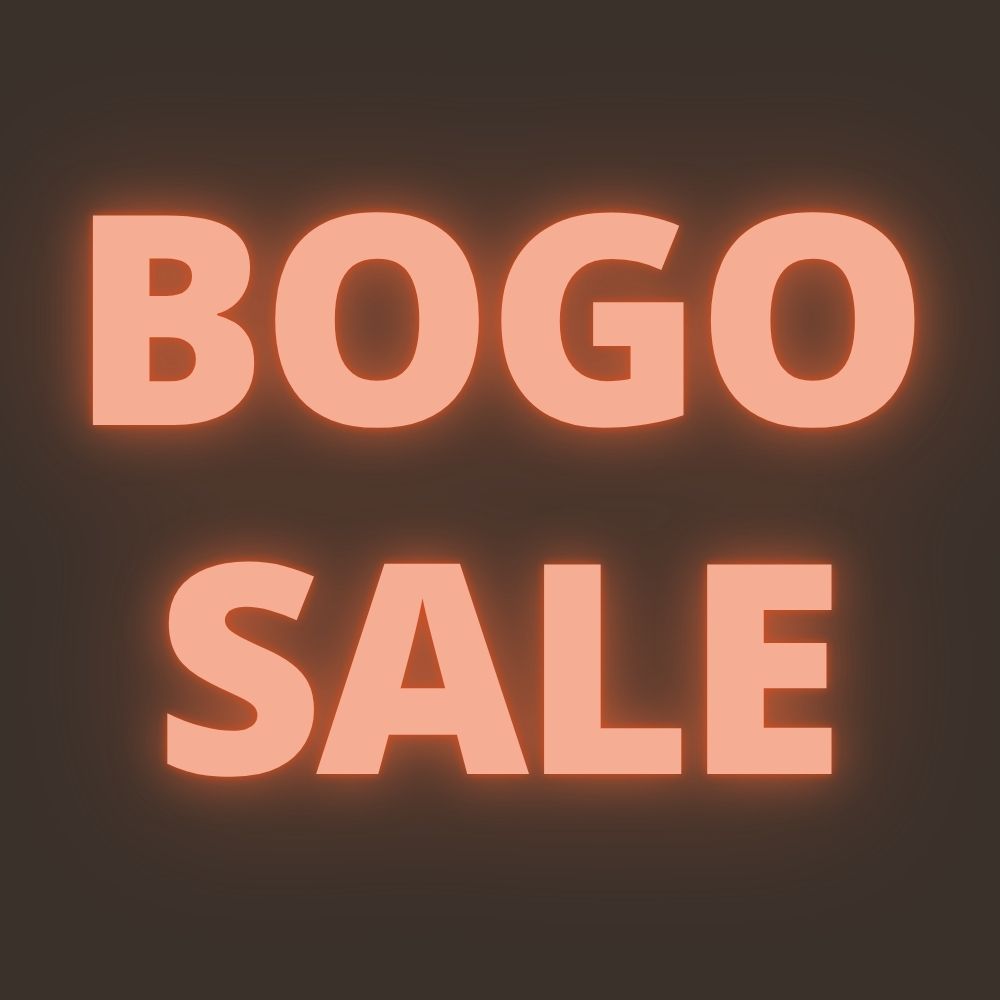 BOGO SALE